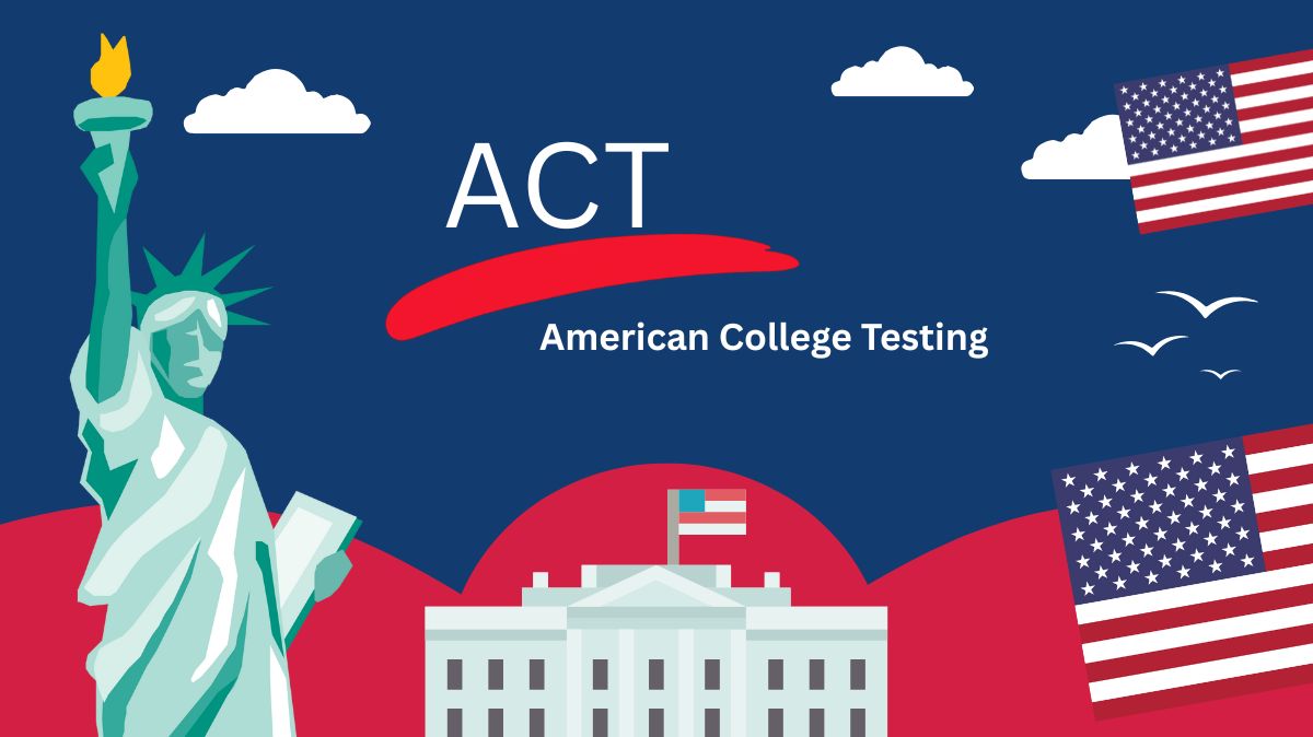 American College Testing ACT exam